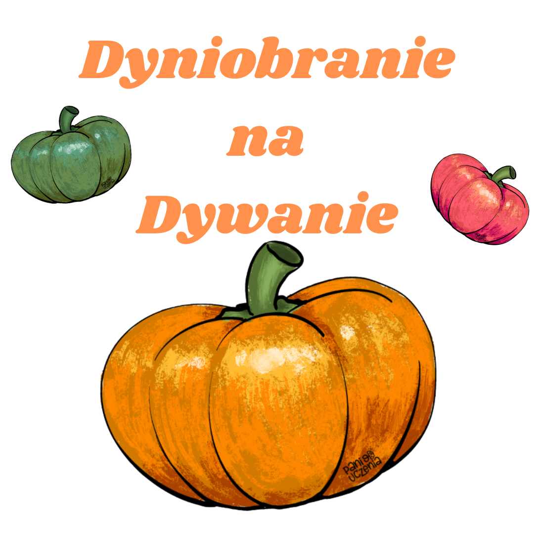 Dyniobranie na dywanie